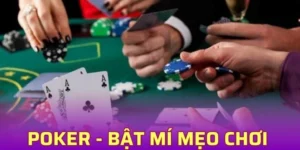 Poker - Bật Mí Những Mẹo Chơi Cực Chuẩn Cùng Kubet